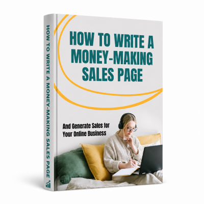 How to Write a Money-Making Sales Page