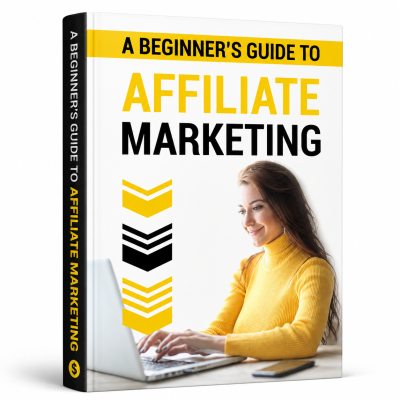 A Beginner’s Guide to Affiliate Marketing